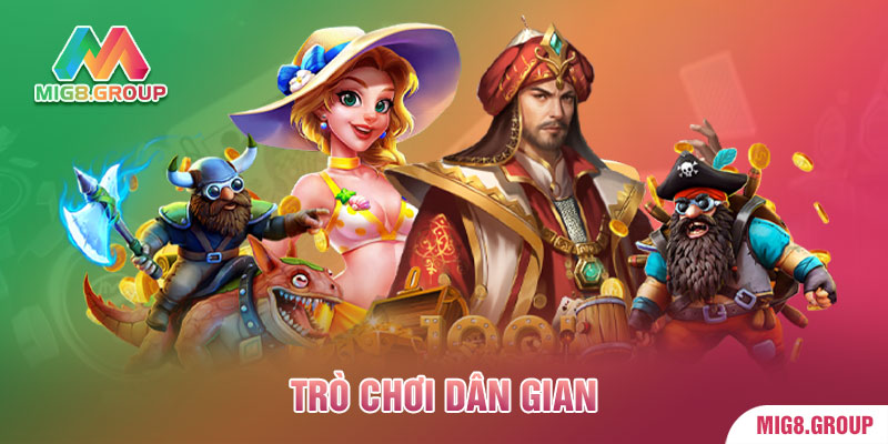 Sảnh cược các trò chơi dân gian phổ biến tại Việt Nam  
