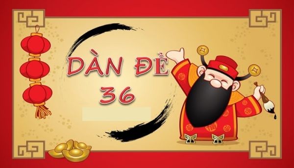 dàn đề 36 số