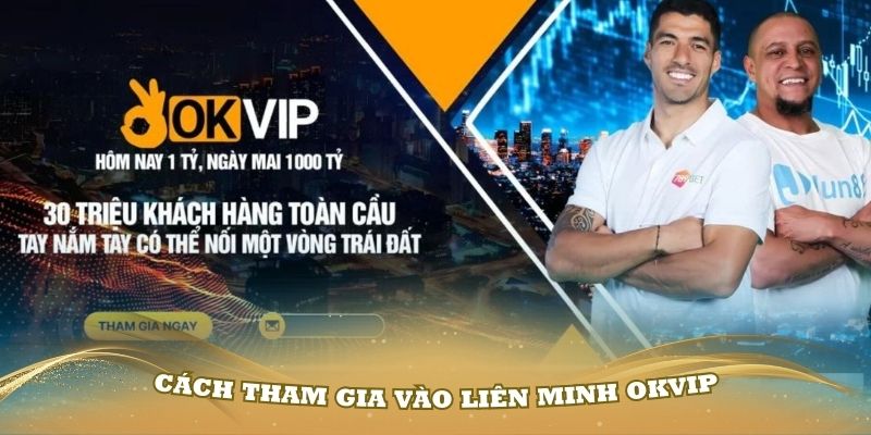 Cách tham gia vào liên minh thật đơn giản